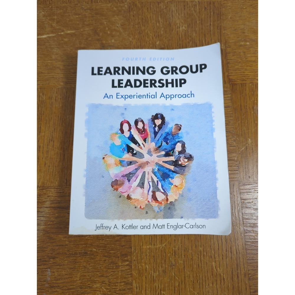 Learning Group Leadership: An‎ Experiential Approach - Paperback - Acceptable